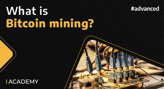 What is Bitcoin mining?