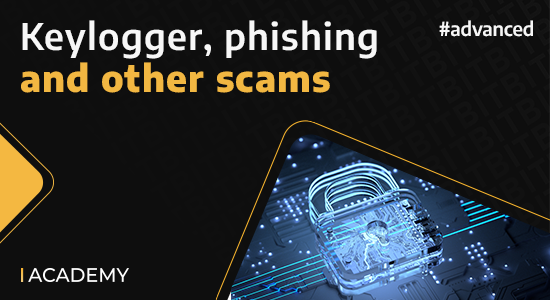 Keylogger, phishing and other scams